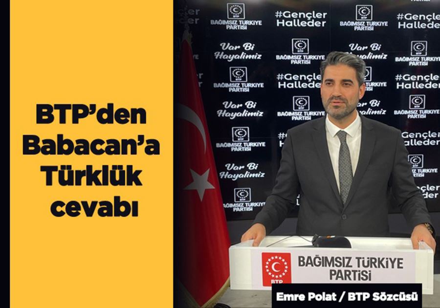 BTP’den Babacan’a Türklük cevabı