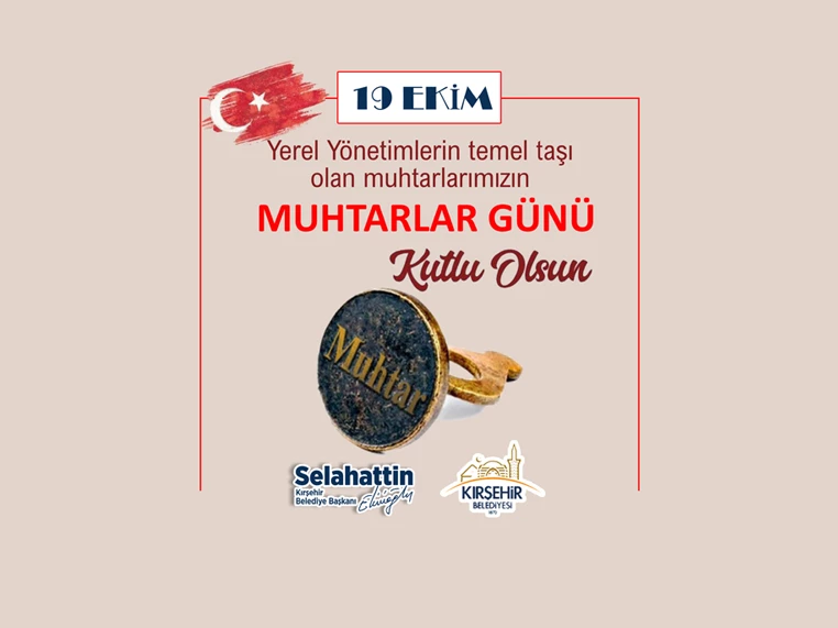 BAŞKANIMIZ EKİCİOĞLU, MUHTARLAR GÜNÜ MESAJI YAYINLADI