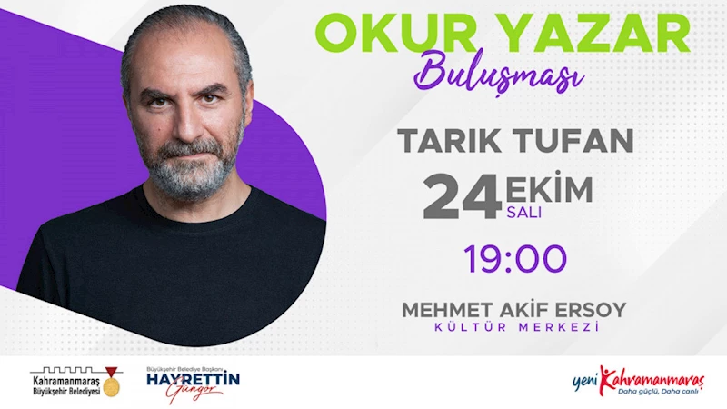 Tarık Tufan, Edebiyatseverlerle Buluşmaya Geliyor