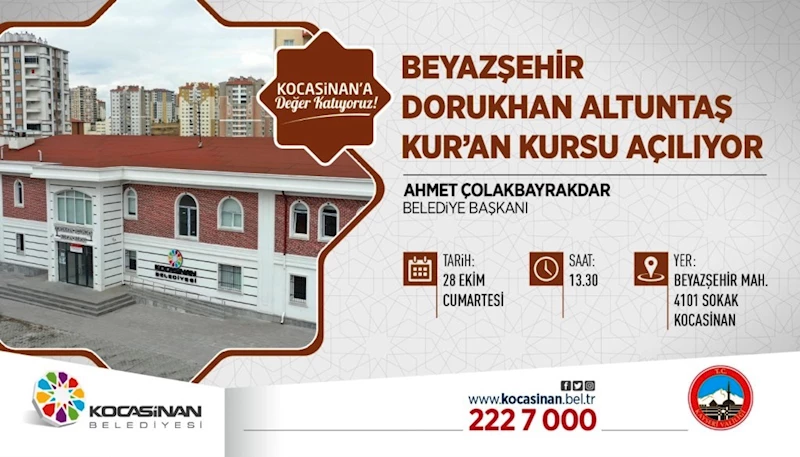 BAŞKAN ÇOLAKBAYRAKDAR’DAN BEYAZŞEHİR KURAN KURSU AÇILIŞINA DAVET