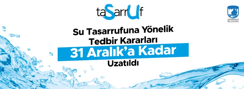 Su Tasarrufuna Yönelik Tedbir Kararları 31 Ekim