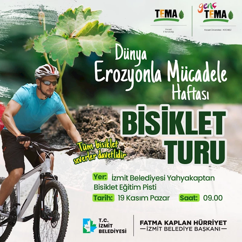 HAFTA SONUNDA PEDALLAR EROZYONLA MÜCADELE İÇİN ÇEVRİLECEK