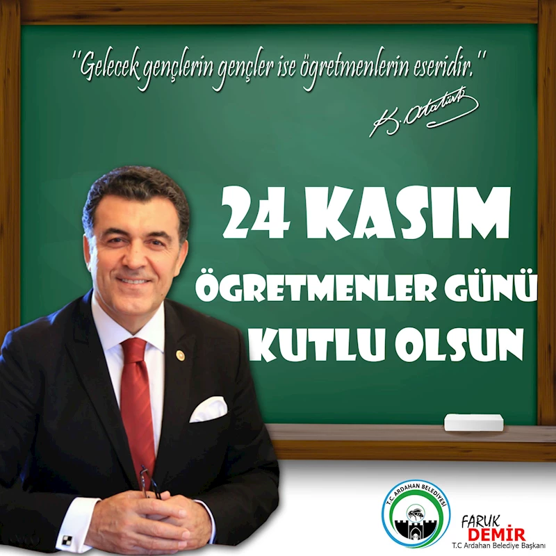 BAŞKAN DEMİR’İN ÖĞRETMENLER GÜNÜ MESAJI