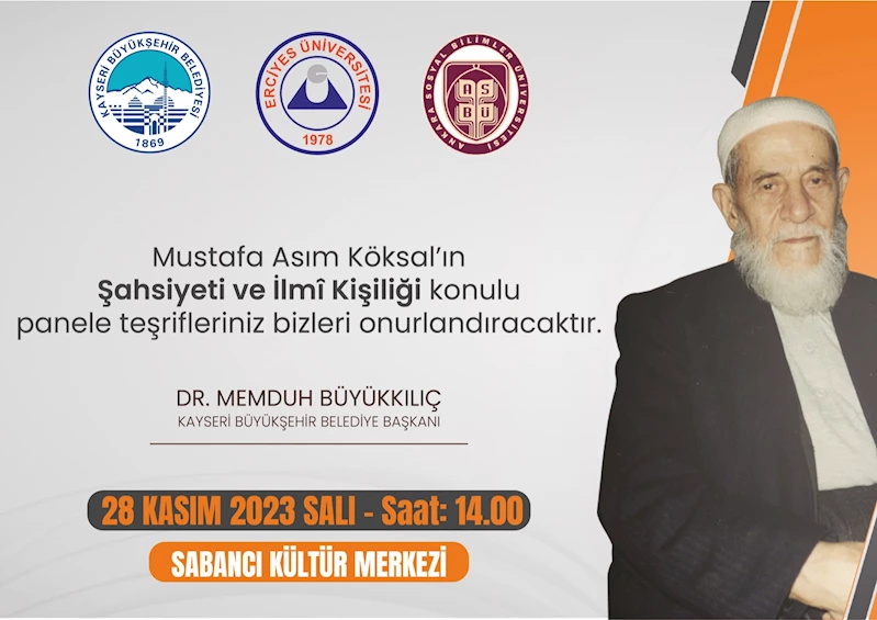 Büyükşehir’den, ‘Mustafa Asım Köksal’ın Şahsiyeti ve İlmi Kişiliği’ Konulu Panel