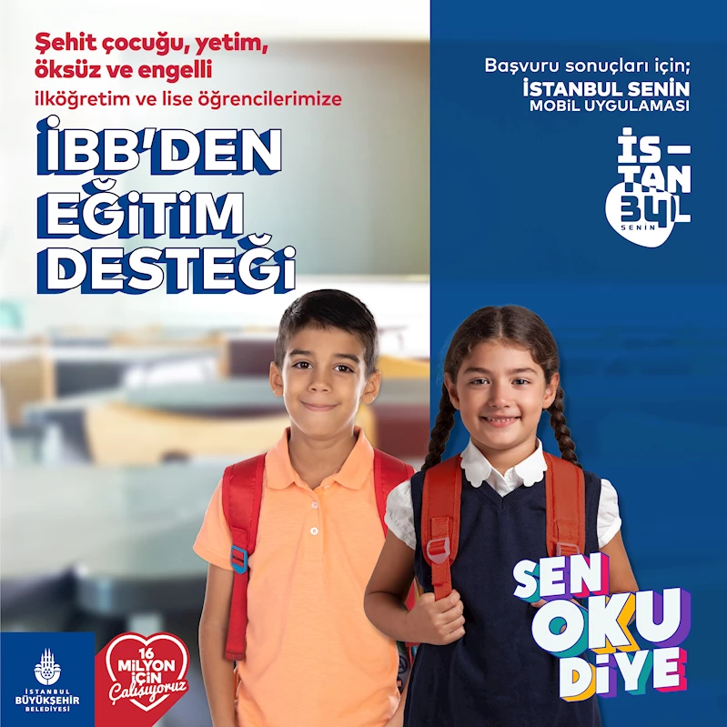 İBB’NİN ‘SEN OKU DİYE’ EĞİTİM YARDIMINDAN BU YIL 83 BİN ÖĞRENCİ YARARLANACAK