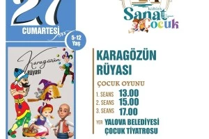 KARAGÖZÜN RÜYASI ÇOCUKLAR İÇİN SAHNELENECEK