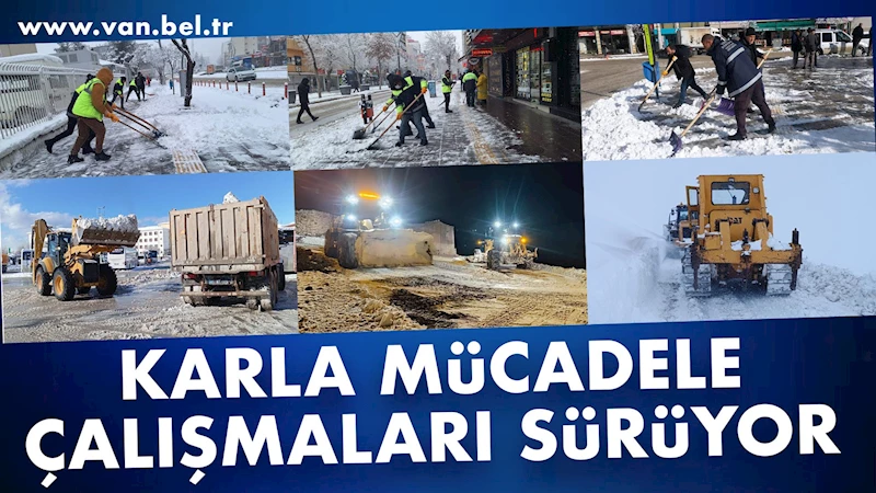 KARLA MÜCADELE ÇALIŞMALARIMIZ SÜRÜYOR