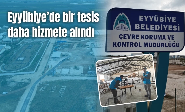 Eyyübiye Belediyesi’nin Dev Tesisinde Üretim Başladı