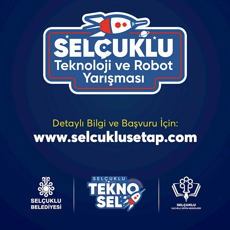 SELÇUKLU TEKNO-SEL ROBOT YARIŞMASI’NA KAYITLAR BAŞLIYOR