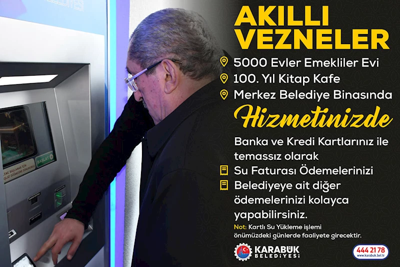 Akıllı Vezneler Hizmetinizde