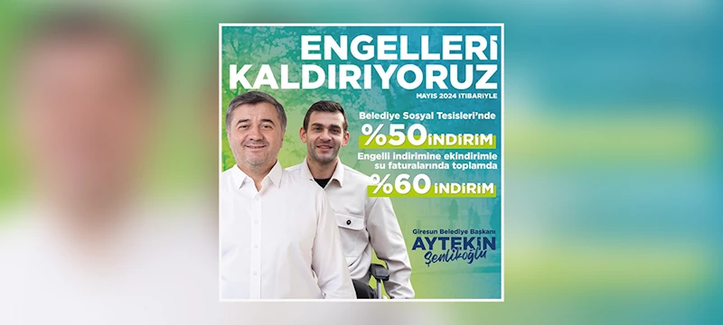 BAŞKAN ŞENLİKOĞLU’NDAN BİR MÜJDE DE ENGELLİLERE