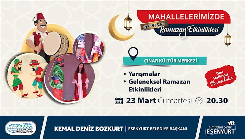 Mahallelerimizde Geleneksel Ramazan Etkinlikleri 23 Mart