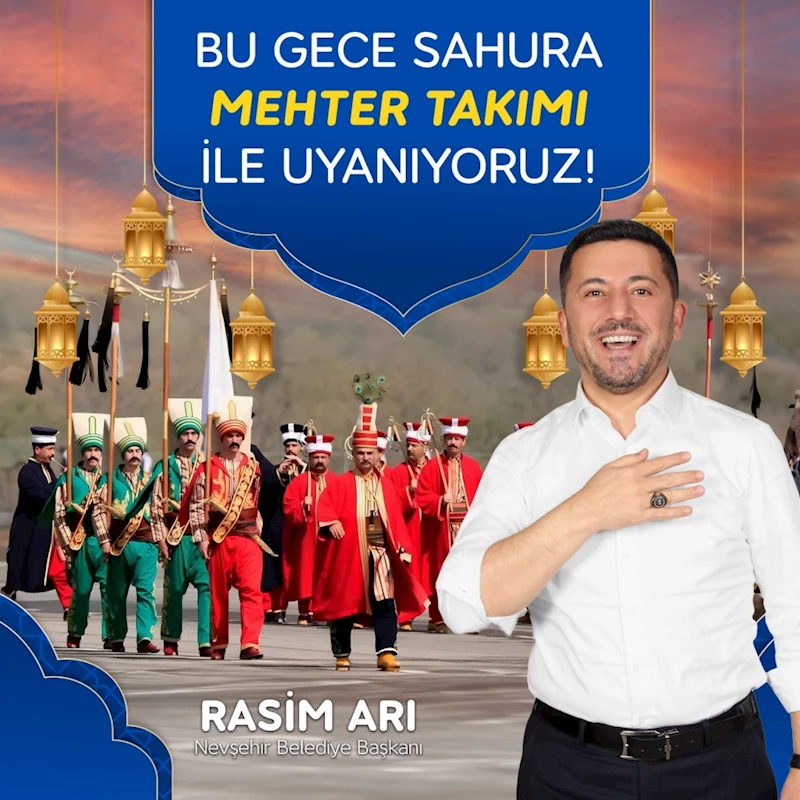 Rasim Arı’dan Nevşehirlilere Mehter Sürprizi